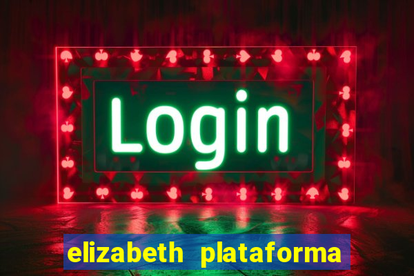 elizabeth plataforma de jogos